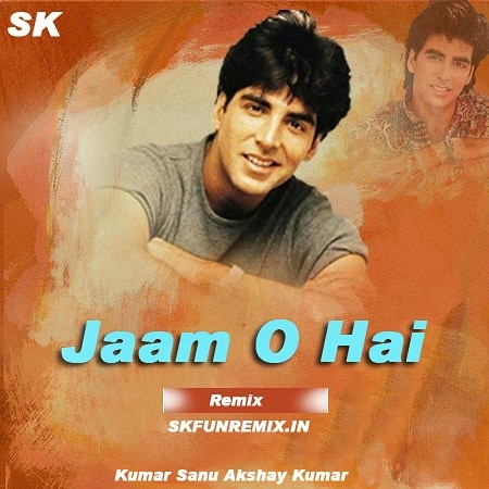 Jaam woh hai Remix Akshay Kumar