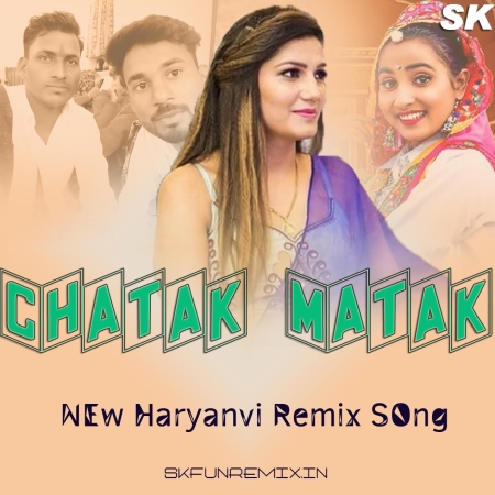 Chatak Matak Remix